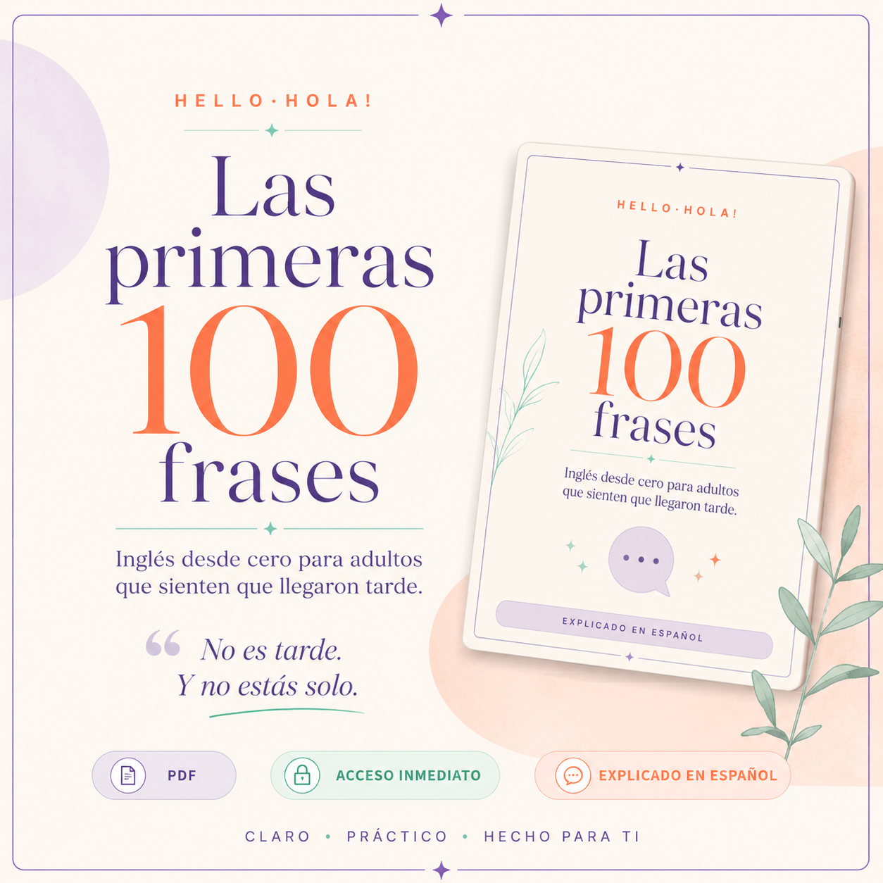 No es tarde para aprender inglés. Empezá con frases reales hoy.